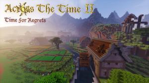 Across The Time 2 - Time For Regrets